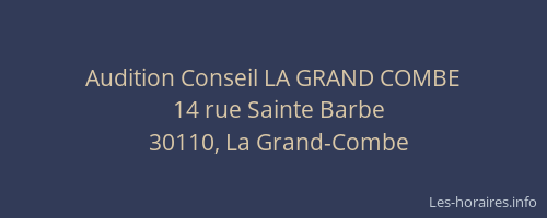 Audition Conseil LA GRAND COMBE