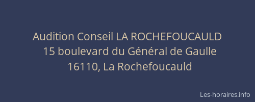 Audition Conseil LA ROCHEFOUCAULD
