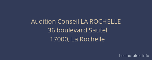 Audition Conseil LA ROCHELLE