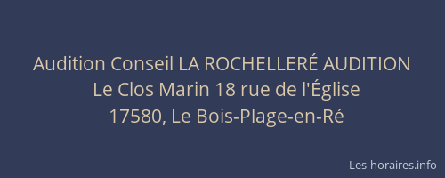 Audition Conseil LA ROCHELLER&Eacute; AUDITION