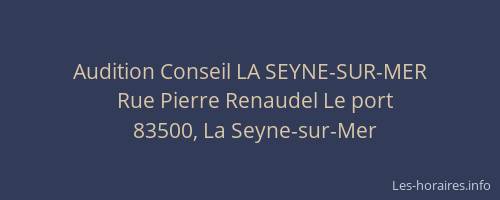 Audition Conseil LA SEYNE-SUR-MER