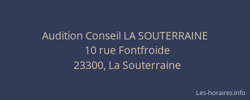Audition Conseil LA SOUTERRAINE