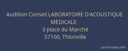 Audition Conseil LABORATOIRE D'ACOUSTIQUE M&Eacute;DICALE