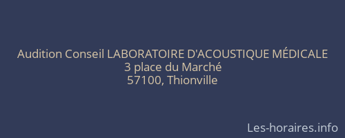 Audition Conseil LABORATOIRE D'ACOUSTIQUE MÉDICALE