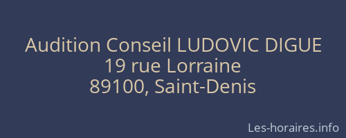 Audition Conseil LUDOVIC DIGUE