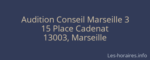 Audition Conseil Marseille 3