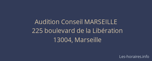 Audition Conseil MARSEILLE