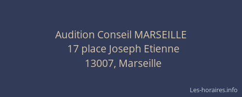 Audition Conseil MARSEILLE