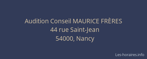 Audition Conseil MAURICE FRÈRES
