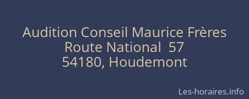Audition Conseil Maurice Frères