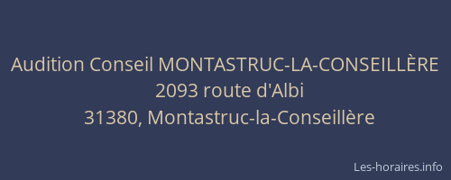 Audition Conseil MONTASTRUC-LA-CONSEILLÈRE