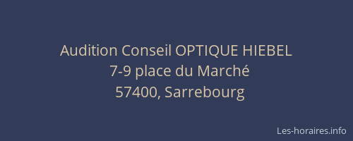Audition Conseil OPTIQUE HIEBEL