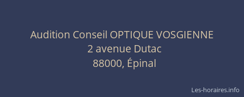 Audition Conseil OPTIQUE VOSGIENNE