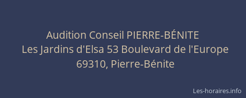 Audition Conseil PIERRE-BÉNITE