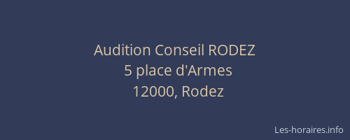 Audition Conseil RODEZ