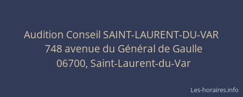 Audition Conseil SAINT-LAURENT-DU-VAR