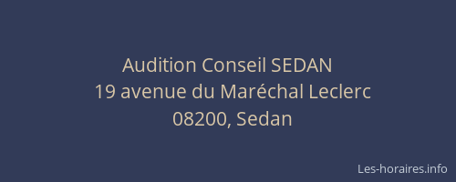 Audition Conseil SEDAN