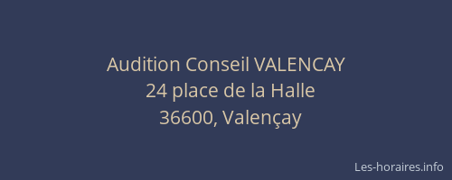 Audition Conseil VALENCAY