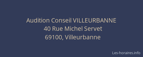 Audition Conseil VILLEURBANNE
