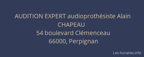 AUDITION EXPERT audioprothésiste Alain CHAPEAU