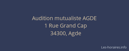 Audition mutualiste AGDE
