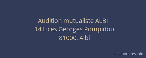 Audition mutualiste ALBI