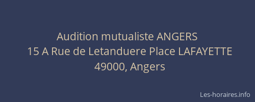 Audition mutualiste ANGERS