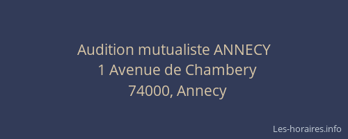 Audition mutualiste ANNECY
