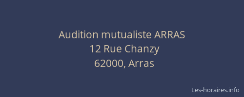 Audition mutualiste ARRAS