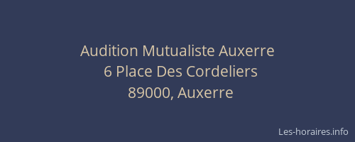 Audition Mutualiste Auxerre