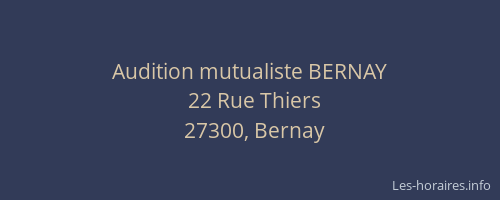 Audition mutualiste BERNAY