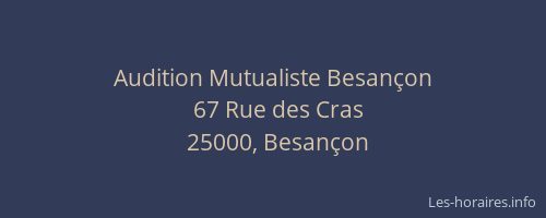 Audition Mutualiste Besançon