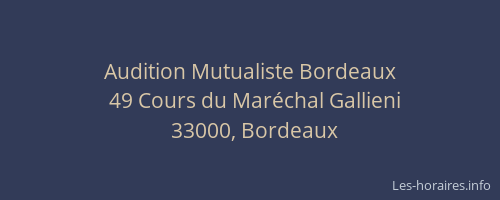 Audition Mutualiste Bordeaux