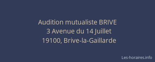 Audition mutualiste BRIVE