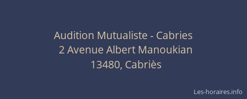 Audition Mutualiste - Cabries