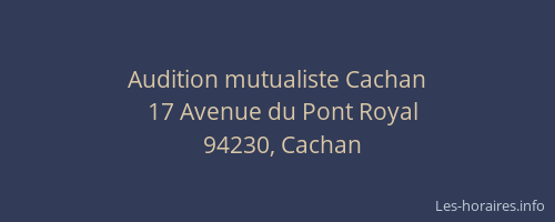 Audition mutualiste Cachan