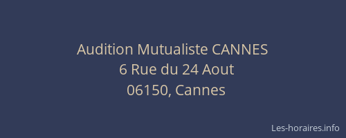 Audition Mutualiste CANNES