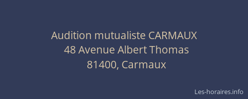 Audition mutualiste CARMAUX