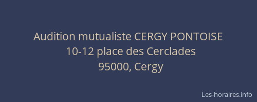 Audition mutualiste CERGY PONTOISE