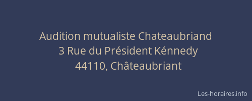 Audition mutualiste Chateaubriand