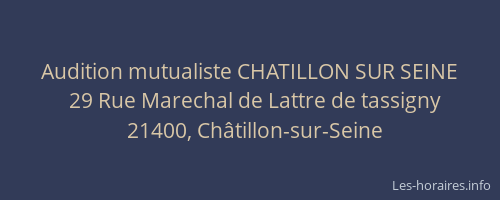Audition mutualiste CHATILLON SUR SEINE