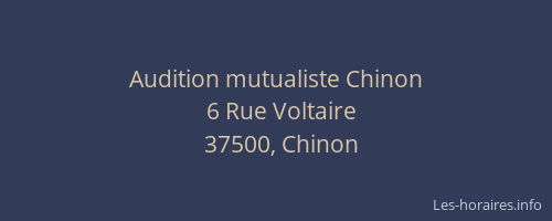 Audition mutualiste Chinon