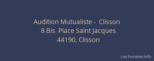 Audition Mutualiste -  Clisson