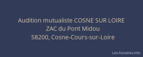 Audition mutualiste COSNE SUR LOIRE