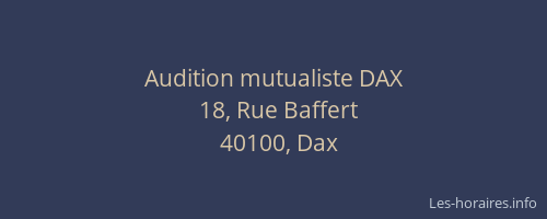 Audition mutualiste DAX