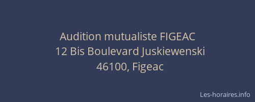 Audition mutualiste FIGEAC