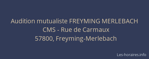 Audition mutualiste FREYMING MERLEBACH