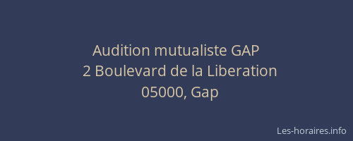 Audition mutualiste GAP