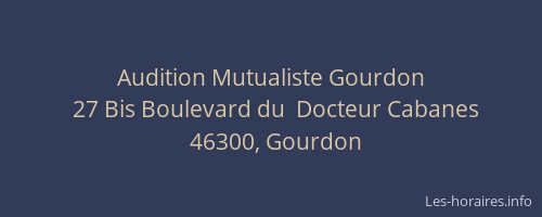 Audition Mutualiste Gourdon