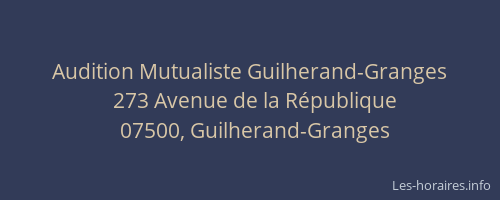 Audition Mutualiste Guilherand-Granges